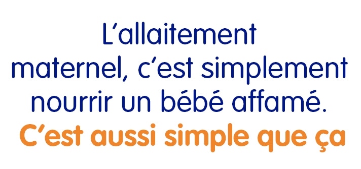 L’allaitement maternel, c’est simplement nourrir un bébé affamé