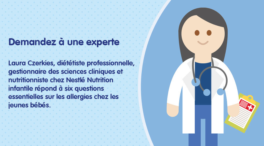 Baby allergies_02_LEARN_Ask the expert_02_fr 