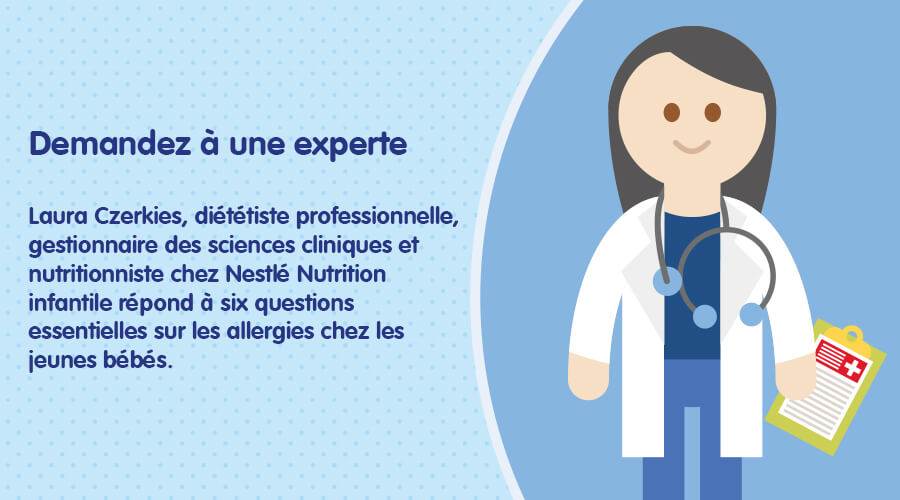 Baby allergies_02_LEARN_Ask the expert_02_fr